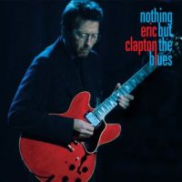 دانلود آلبوم Eric Clapton - Nothing But the Blues (Live)