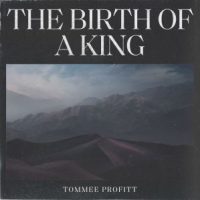 دانلود آلبوم Tommee Profitt - The Birth Of A King (24Bit Stereo)