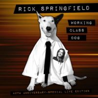 دانلود آلبوم Rick Springfield - Working Class Dog (40th Anniversary Special Edition Live Version)