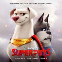 دانلود آلبوم Steve Jablonsky - DC League of Super-Pets (Original Motion Picture Soundtrack) (24Bit Stereo)