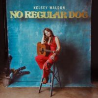 دانلود آلبوم Kelsey Waldon - No Regular Dog (24Bit Stereo)