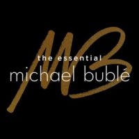 دانلود آلبوم Michael Buble - The Essential Michael Buble (24Bit Stereo)