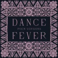دانلود آلبوم Florence and The Machine - Dance Fever (Poem Versions) (24Bit Stereo)