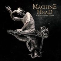 دانلود آلبوم Machine Head - OF KINGDOM AND CROWN (24Bit Stereo)