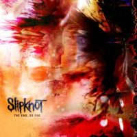 دانلود آلبوم Slipknot - The End, So Far (24Bit Stereo)