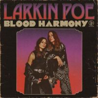 دانلود آلبوم Larkin Poe - Blood Harmony (24Bit Stereo)
