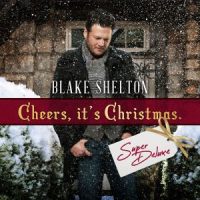 دانلود آلبوم Blake Shelton - Cheers, It's Christmas (Super Deluxe) (24Bit Stereo)