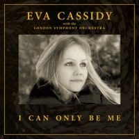 دانلود آلبوم Eva Cassidy - I Can Only Be Me