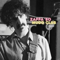 دانلود آلبوم Frank Zappa - Mudd Club (24Bit Stereo)
