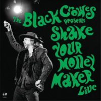 دانلود آلبوم The Black Crowes - Shake Your Money Maker (Live)