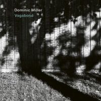دانلود آلبوم Dominic Miller - Vagabond (24Bit Stereo)