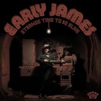 دانلود آلبوم Early James - Strange Time To Be Alive (Deluxe Edition) (24Bit Stereo)
