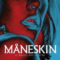 دانلود آلبوم Maneskin - Il ballo della vita