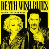 دانلود آلبوم Samantha Fish, Jesse Dayton - Death Wish Blues (24Bit Stereo)