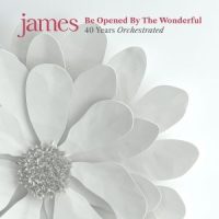 دانلود آلبوم James - Be Opened By The Wonderful (Orchestral Version)
