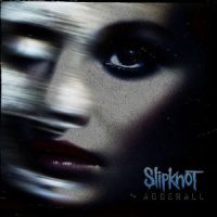 دانلود آلبوم Slipknot - Adderall (24Bit Stereo)