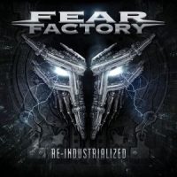 دانلود آلبوم Fear Factory - Re-Industrialized