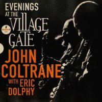 دانلود آلبوم John Coltrane - Evenings At The Village Gate John Coltrane with Eric Dolphy (Live) (24Bit Stereo)