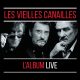 دانلود آلبوم Les Vieilles Canailles Le Live – Jacques Dutronc, Johnny Hallyday, Eddy Mitchell