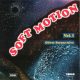 دانلود آلبوم Oliver Serano-Alve – Soft Motion Vol.1