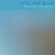 دانلود آلبوم Rachel Reinert – Into the Blue