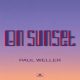 دانلود آلبوم Paul Weller – On Sunset (Deluxe)
