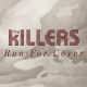دانلود آلبوم The Killers – Run For Cover