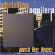 دانلود آلبوم Christina Aguilera – Just be free