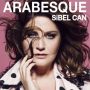 دانلود آلبوم Sibel Can – Arabesque