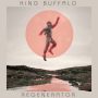 دانلود آلبوم King Buffalo – Regenerator (24Bit Stereo)