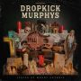 دانلود آلبوم Dropkick Murphys – This Machine Still Kills Fascists (24Bit Stereo)