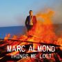 دانلود آلبوم Marc Almond – Things We Lost (Expanded Edition)