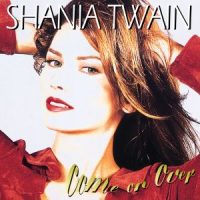 دانلود آلبوم Shania Twain - Come On Over (Diamond Edition Super Deluxe)
