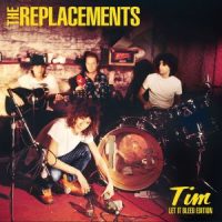 دانلود آلبوم The Replacements - Tim (Let It Bleed Edition)