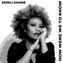 دانلود آلبوم Emeli Sandé – How Were We To Know (24Bit Stereo)