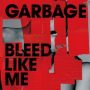 دانلود آلبوم Garbage – Bleed Like Me (2024 Remaster) (24Bit Stereo)