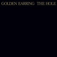 دانلود آلبوم Golden Earring - The Hole (Remastered & Expanded)