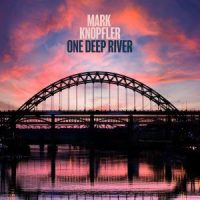 دانلود آلبوم Mark Knopfler - One Deep River (24Bit Stereo)