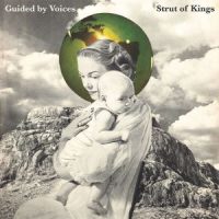 دانلود آلبوم Guided By Voices - Strut Of Kings