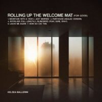 دانلود آلبوم Kelsea Ballerini - Rolling Up the Welcome Mat (For Good) (24Bit Stereo)