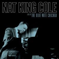 دانلود آلبوم Nat King Cole - Live At The Blue Note Chicago (Live at the Blue Note Chicago) (24Bit Stereo)