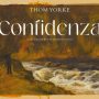 دانلود آلبوم Thom Yorke – Confidenza (Original Soundtrack) (24Bit Stereo)