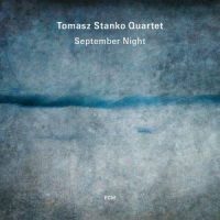دانلود آلبوم Tomasz Stańko - September Night (24Bit Stereo)