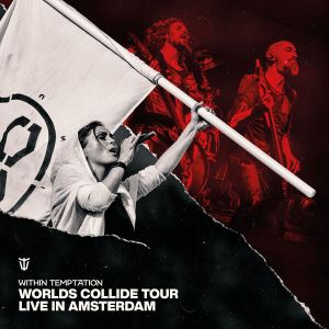 دانلود آلبوم Within Temptation - Worlds Collide Tour (Live in Amsterdam) (24Bit Stereo)